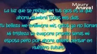 Maury Anaya - Si Alg&uacute;n D&iacute;a Me Voy (LETRA)