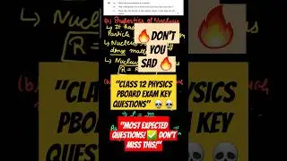Class 12 Physics 💀 Property of Nucleus 💀 | Board Exam Key Questions #shorts