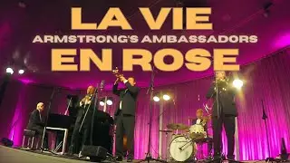 La Vie en Rose - Armstrong's Ambassadors