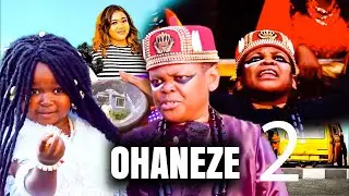 OHANEZE 2- EBUBE OBIO, OSITA IHEME Latest Nigerian Movie (VMP)