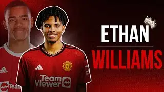 Ethan Williams 🔴 New Left Winger SENSATION from Manchester United&rsquo;s Academy !