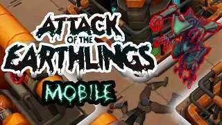 Attack of the Earthlings Mobile - Official Trailer
