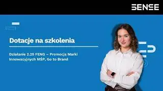 Działanie 2.25 FENG &ndash; Promocja Marki Innowacyjnych MŚP, Go to Brand