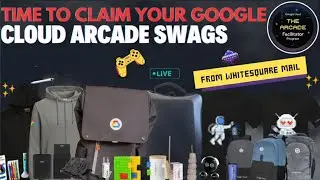 Google Cloud Arcade Prize Counter OPEN &mdash; How to Claim Your Swags Before Out Of Stock #arcade2025