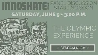 The Olympic Experience Panel- Innoskate Levitt Live Stream