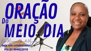 03/02/2026 ORAÇÃO DO MEIO DIA COM MISSIONÁRIA GLACIELLE MIRANDA #glaciellemiranda