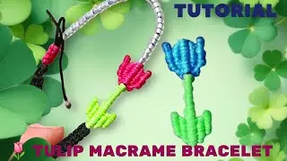 🌷 Tulip Macrame Bracelet | Flower Bracelet Tutorial | #bracelet