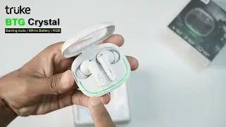 Truke BTG Crystal - Gaming buds with 68Hrs Battery, RGB LEDs, 40ms Latency