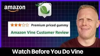 Ultimate Guide to VINE Reviews (NEW Strategy) 🌱 Amazon FBA