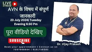 Blood supply in femur head | Diet | Precaution for AVN Patient | Dr. Vijay Prakash 7007968664
