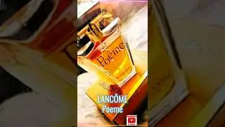 &nbsp;🍊Топ 100 парфюмов #LANC&Ocirc;ME Poeme#парфюмерия  ароматы #духи#парфюмерия