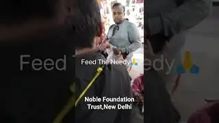 Feed The Needy #noblefoundationtrust #feedthe needy #support #help #community #food #care #heart