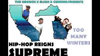 The Grouch x Eligh x CunninLynguists - Too Many Winters