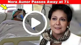 Nora Aunor Passes Away at 71: Details and Cause of Death