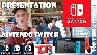 Présentation de la Nintendo Switch+ TOP 3 jeux 2017: Mario Kart 8, Zelda BOTW, Mario odyssey