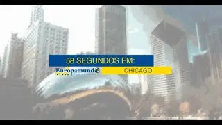 58 segundos em CHICAGO!