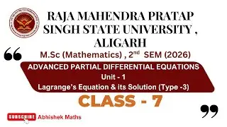 RMPSSU | M.Sc Mathematics 2nd Sem | Lagrange's Equation & its Solution (Type-3 ) | Unit-1| Class-7