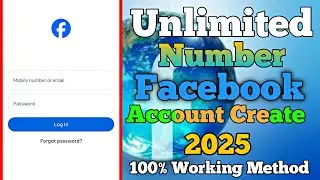 How To Facebook Account Create Unlimited / Facebook I'd Create New Method 2025 / Facebook Id Create 