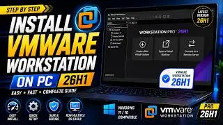 របៀបដំឡើង VMware Workstation លើ Windows 11 26H1 | ងាយៗ Step by Step