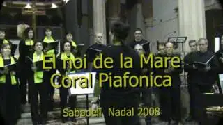El noi de la Mare - Coral Piafònica Sabadell - Nadal 2008