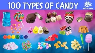 100 Types of Candies | Must Try Candies From Around The World | Sweet Treat for Teens & Young Adults