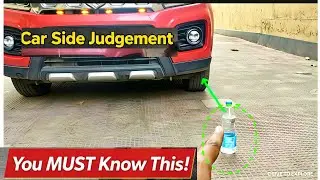 99% Drivers Get Car Side Judgement Wrong (Here’s the Simple Fix)