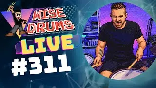Pop up Birthday Stream! | WiseDrums LIVE 311