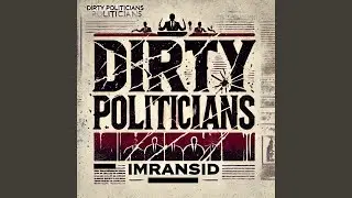 Dirty Politicians