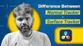 Surface Tracker vs. Normal Tracker:What's the Difference? #videoeditingsoftware #davinciresolve #vfx