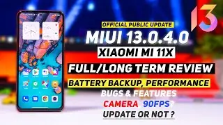 Full Review Mi 11x MIUI 13.0.4.0 Official, 90Fps Enable, MIUI Dialer, Camera Improvement ?? HINDI