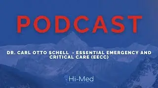 Saving Lives with the Basics: Reinventing Critical Care with Dr. Carl Otto Schell