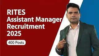 RITES Assistant Manager Recruitment 2025:Shocking RITES 2025 secret: 400 posts aren't what you think