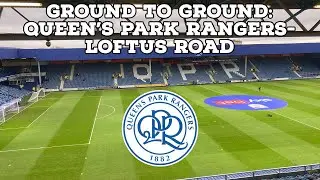 Ground To Ground Episode 8-Queen's Park Rangers-Loftus Road | AFC Finners | Groundhopping
