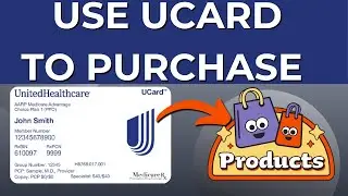 НОВИНКА! Как использовать карту UnitedHealthCare Ucard для покупки товаров (2026)