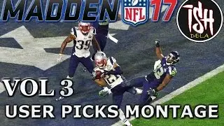 User Pick Montage Vol 3 madden 17 mut h2h gameplay