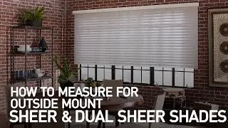 How to Measure for Outside Mount Sheer Shades