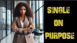 Black Pill Daily #92: Single on Purpose