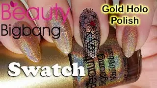 Beauty BigBang Gold Holo - swatch demo