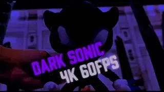 Dark sonic scene pack 4K 60FPS