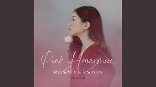 Pink Honeymoon (Rosy Version)