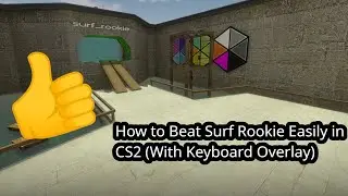 Подробный урок по прохождению Surf Rookie в CS2! (Как пройти Surf Rookie с помощью клавиатуры)