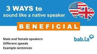 BENEFICIAL pronunciation | Improve your language with bab.la