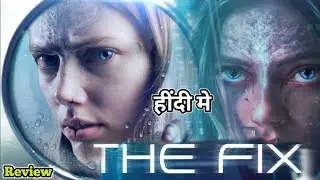 The Fix Movie REVIEW | Hindi Dubbed