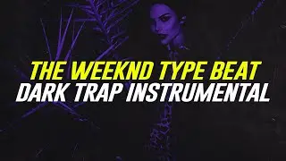 The Weeknd Type Beat 2019 [Lace] Dark Trap Type Beat Instrumental Sad Beats PNL Kehlani Instru