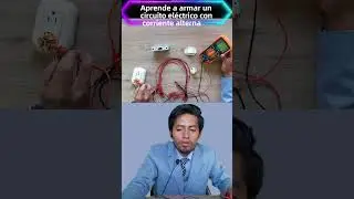 Como armar un circuito el&eacute;ctrico AC de corriente alterna 🤔