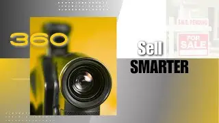 Sell Your Home Smarter with a 360&deg; Virtual Tour | Real Estate Marketing That Works!