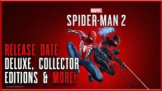Marvel's Spider-Man 2 Arrives October 20th, Pre-Orders, Collectors & Digital Deluxe Edition Details