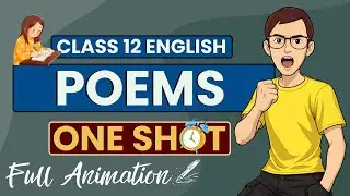 Class 12 English Poems One Shot 🔥 Full Book Revision in One Video