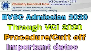 VCI registration 2020:AIPVT admission 2020 BVsc admission