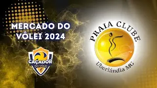 MERCADO DO VÔLEI MASC 2024 - PRAIA CLUBE